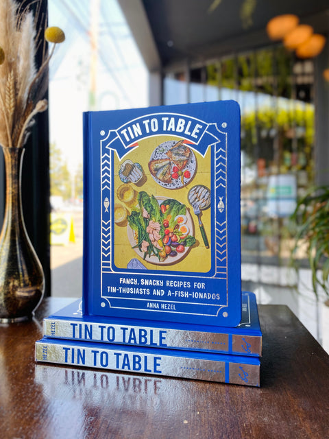 Tin to Table by Anna Hezel
